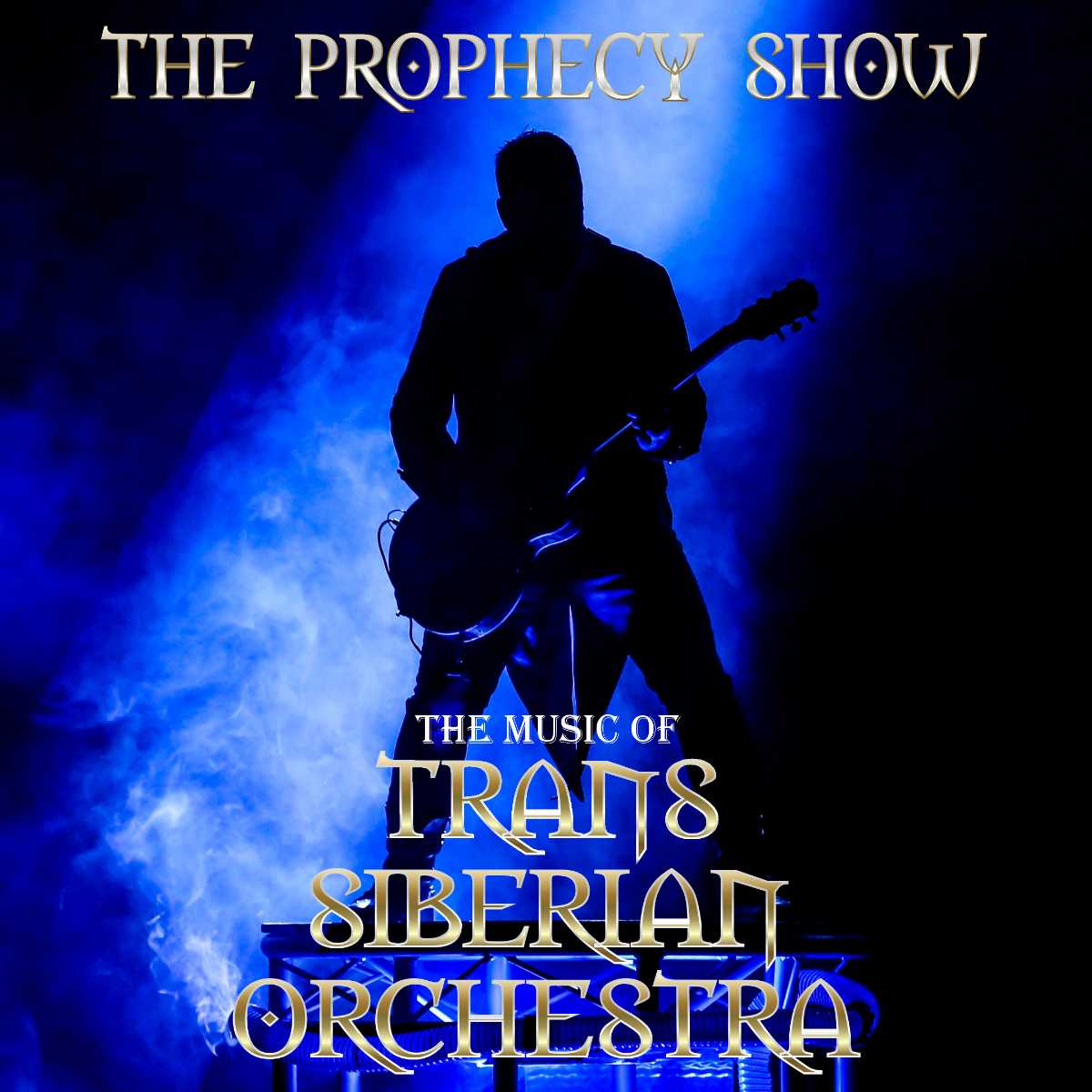 The Prophecy Show - The Music of Trans-Siberian Orchestra